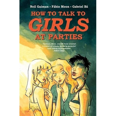 How to Talk to Girls at Parties - Neil Gaiman - Hardcover