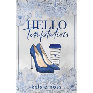 Hello Temptation | Kelsie Hoss (ISBN: 9781956948455)