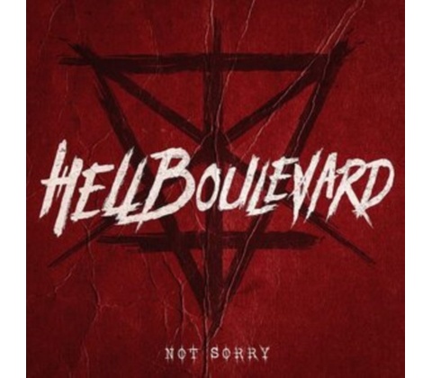 Not Sorry - Hell Boulevard CD