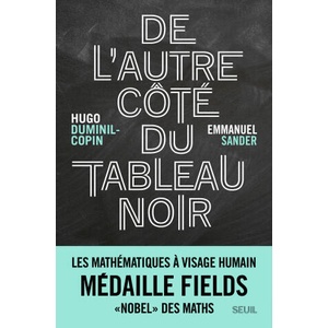 De l'autre côté du tableau noir | Hugo Duminil-Copin, Emmanuel Sander (2026)