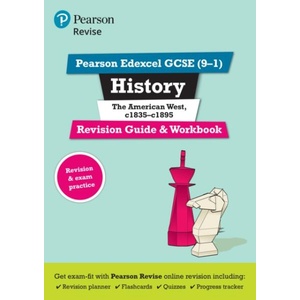 Pearson REVISE Edexcel GCSE History The American West Revision Guide and Workbook inc online edition and quizzes - 2023 and 2024 exams | Rob Bircher (ISBN: 9781292169774)