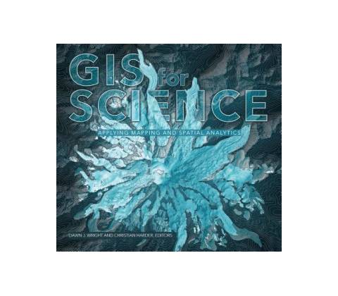 GIS for Science Wright Dawn J.