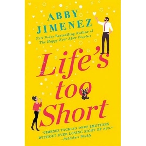 Life's Too Short (ISBN: 9780349423449)