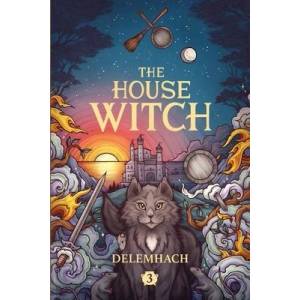 The House Witch 3 (ISBN: 9781039421288)