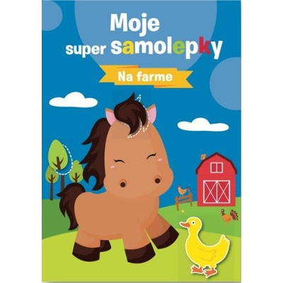 Moje super samolepky Na farme