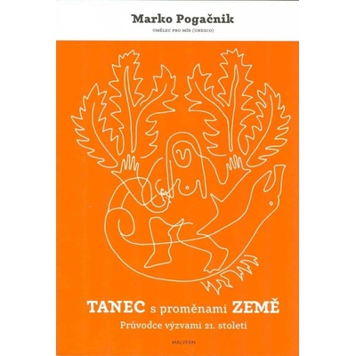 Tanec s proměnami Země - Marko Pogačnik