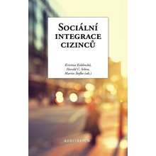 Sociální integrace cizinců - Koldinská Kristina, Scheu Harald C.