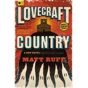 Lovecraft Country | Matt Ruff (ISBN: 9780062292070)