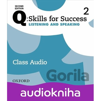 Q: Skills for Success: Listening and Speaking 2 - Class Audio CDs /3/ (2nd) - Margaret Brooks