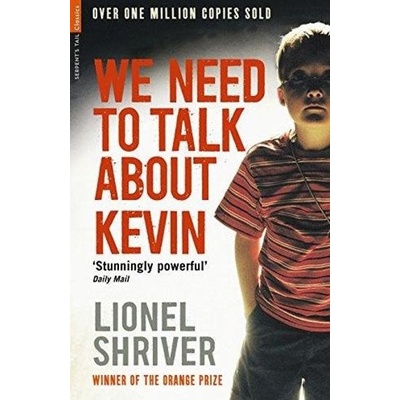We Need To Talk About Kevin - Lionel Shriver , Kate Mosse - I