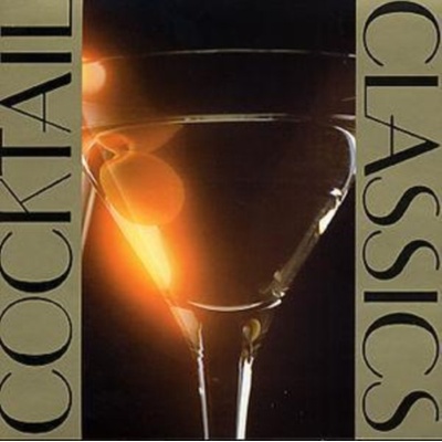 Various - Cocktail Classics