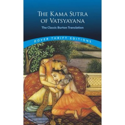 Dover Publications Inc Kama Sutra of Vatsyayana | Vatsyayana, Sir Richard Francis Burton