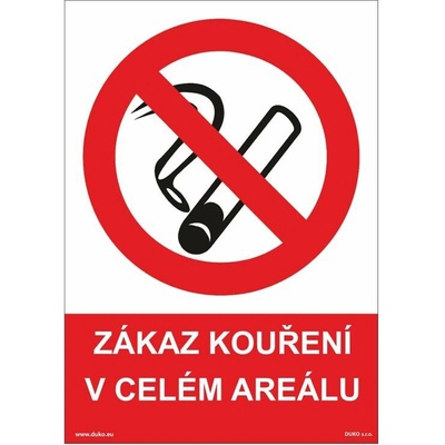 DUKO ZÁKAZ KOUŘENÍ V CELÉM AREÁLU Formát: 210 x 297 mm, Materiál: plast 1 mm, samolepící vinylová fólie
