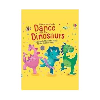 Dance with the Dinosaurs - Sam Taplin, Usborne Publishing Ltd