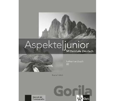 Aspekte junior B2. Lehrerhandbuch