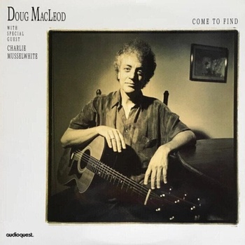 Doug MacLeod - Come To Find (180g) (45 RPM) (2 LP) (753088027475)