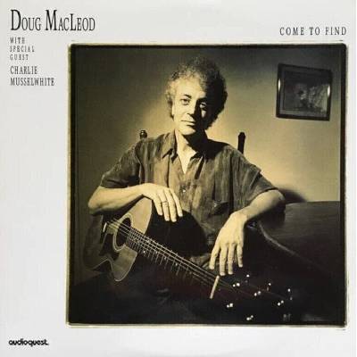 Doug MacLeod - Come To Find (180g) (45 RPM) (2 LP) (753088027475)