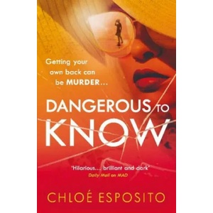 Dangerous to Know | Chloe Esposito (ISBN: 9781405928847)