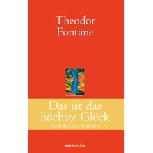 Das ist das höchste Glück