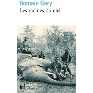 Les racines du ciel | Gary (ISBN: 9782072860928)