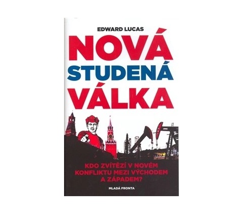 Nová studená válka - Edward Lucas