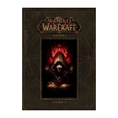 World of WarCraft - Kronika 1 - Metzen Chris, Burns Matt, Brooks Robert