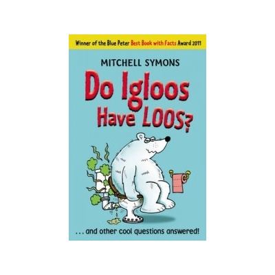 Do Igloos Have Loos? Symons Mitchell