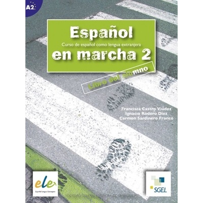 Espanol en Marcha 2 alumno učebnice bez CD