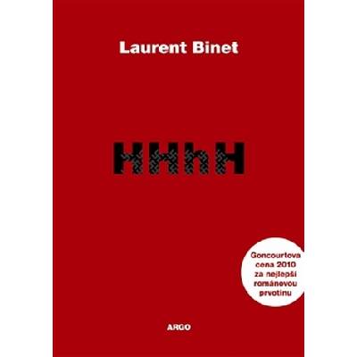 HHhH Himlerův mozek se jmenuje Heydrich - Binet Laurent