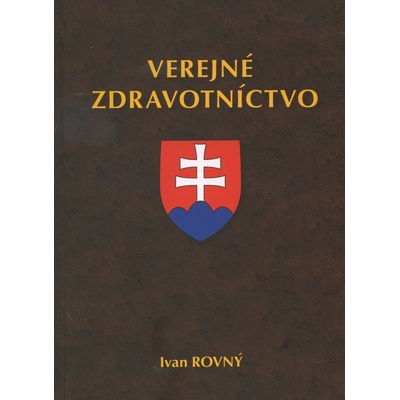 Verejné zdravotníctvo - Ivan Rovný