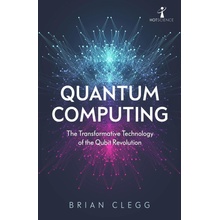 Quantum Computing - Brian Clegg