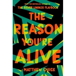 Reason You're Alive | Matthew Quick (ISBN: 9781509840786)