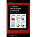 Neobyčejné materiály