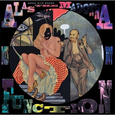Nurse With Wound - Alas The Madonna Does Not Function (Picture Disc) (LP) (5060446128442)