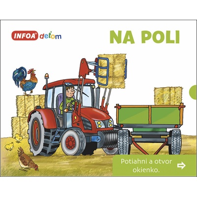 Na poli Potiahni a otvor okienko