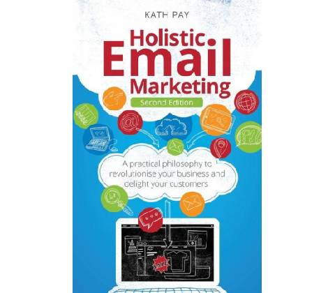 Holistic Email Marketing
