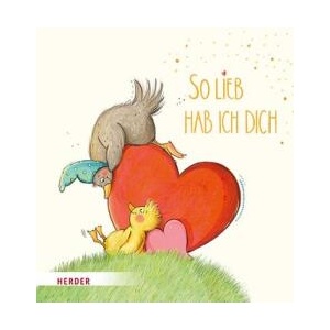 So lieb hab ich dich (Pappbilderbuch) | Julia Kottal, Nina Hammerle (ISBN: 9783451717246)