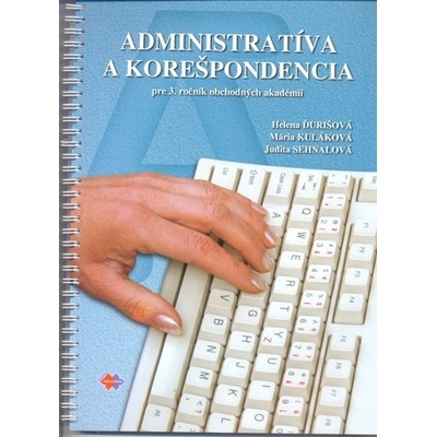 Administratíva a korešpodencia pre 3. ročník obchodných akadémií