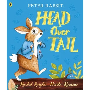 Peter Rabbit: Head Over Tail | Rachel Bright (ISBN: 9780241431726)