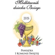 MODLITEWNIK DZIECKA BOŻEGO PAMIĄTKA I KOMUNII ŚWIĘTEJ WERSJA DLA DZIEWCZĄT BIAŁY
