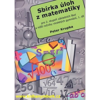 Sbírka úloh z matematiky pro 2. stupeň ZŠ -Aritmetika - Krupka Peter