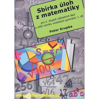 Sbírka úloh z matematiky pro 2. stupeň ZŠ -Aritmetika - Krupka Peter
