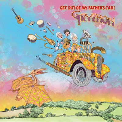 GRYPHON - Get Out Of My Fathers Car! LP