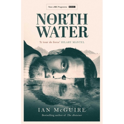 The North Water - Ian McGuire