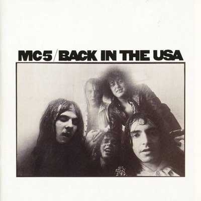 MC5: BACK IN THE USA LP
