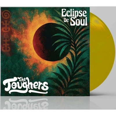 The Toughers - Eclipse De Soul (Yellow Coloured) LP