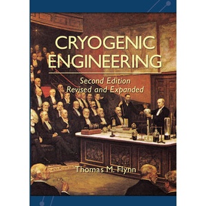 Cryogenic Engineering, Revised and Expanded | Thomas Flynn (ISBN: 9780367578169)