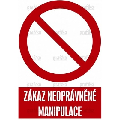 Grafiko | Všeobecný zákaz s textem - Materiál Hliník, Rozměr 297x210mm