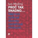 Proč tak snadno... Některé rodinné důvody sametové revoluce 3.vydanie