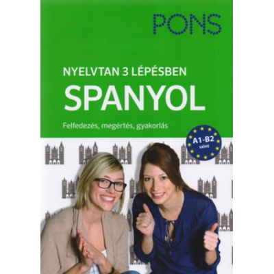 PONS Nyelvtan 3 lépésben: Spanyol (A1-B1)